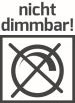 Nicht dimmbar